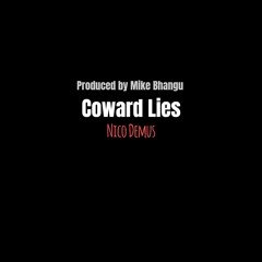 Coward Lies