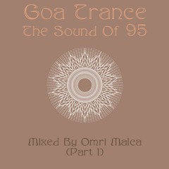 P.E Goa Trance Dj Set - The Sound Of 95