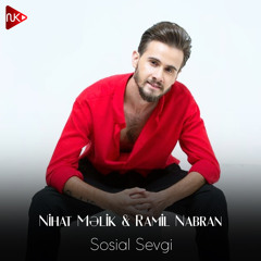 Sosial Sevgi (feat. Ramil Nabran)