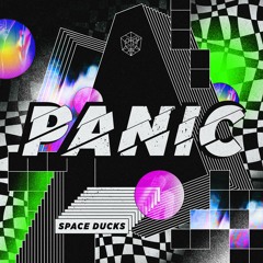 Space Ducks - Panic