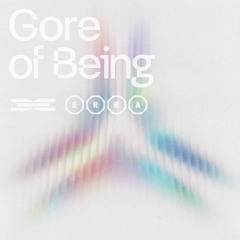 Gore Of Being