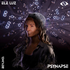 Ele Luz - Psynapse (Original Mix)