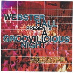 Webster Hall presents A Groovillicious Night CD