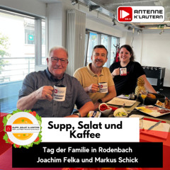 4. Supp, Salat und Kaffee - Tag der Familie in Rodenbach - Joachim Felka und Markus Schick