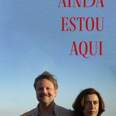 ~+Ainda Estou Aqui [I'm Still Here] (2024) Filme Completo Legendado em português