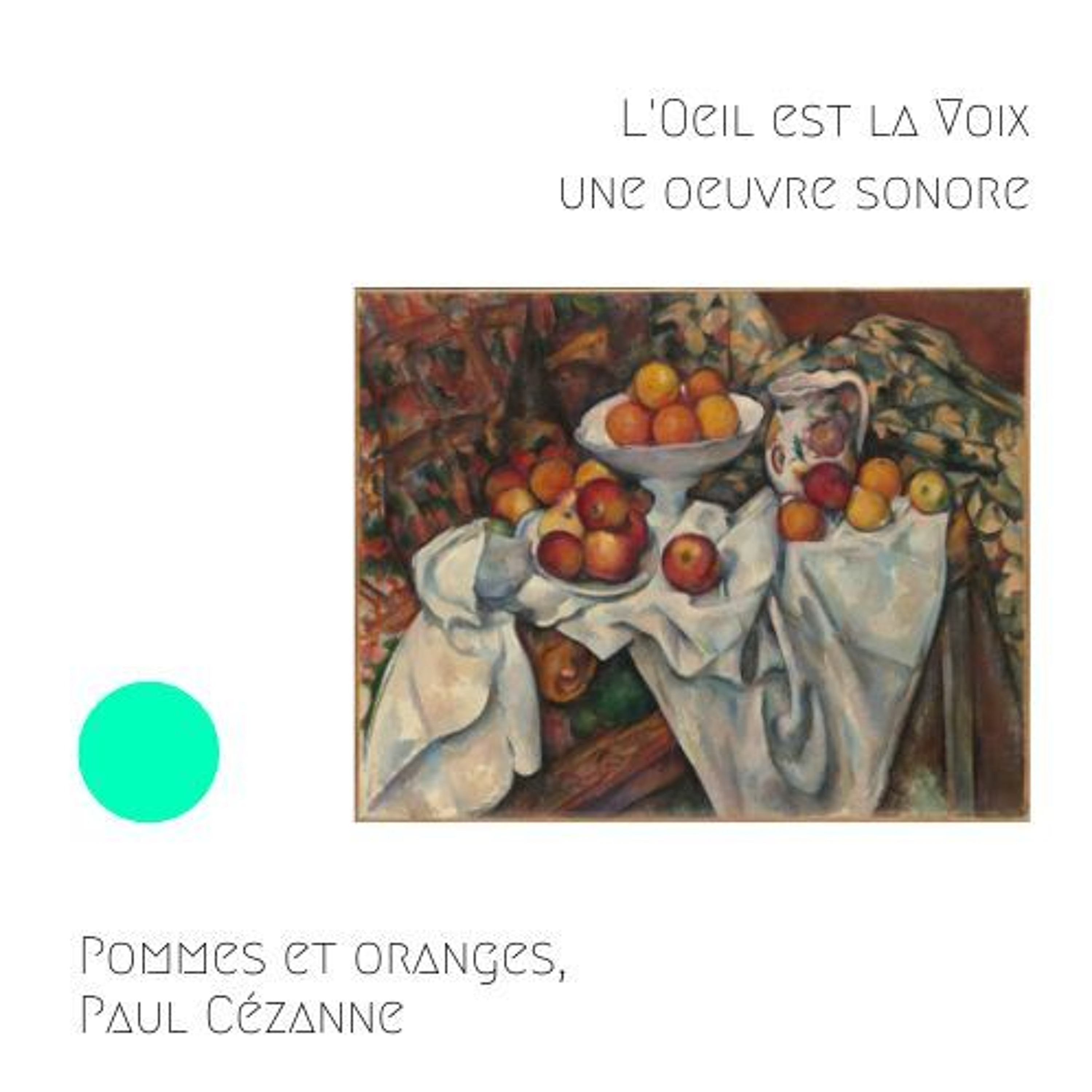 Pommes et oranges, vers 1899, Paul Cézanne
