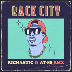 Tyga - Rack City - AT-80 & Richastic  Remix (Dirty) DJ-Edit