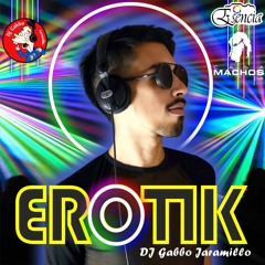 Erotik - DJ Gabbo Jaramillo