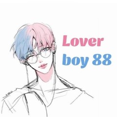 Lover Boy 88 - 刘耀文 严浩翔 贺峻霖 TNT时代少年团 Lưu Diệu Văn - Nghiêm Hạo Tường - Hạ Tuấn Lâm