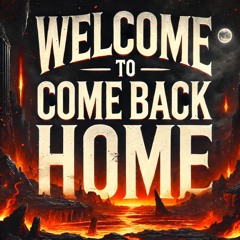 Welcome to Come Back Home