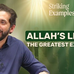 Allah is the Light of the Heavens and the Earth | Ep 10 | Striking Examples | Nouman | Ramadan 2025