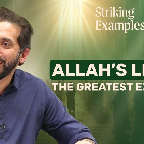 Allah is the Light of the Heavens and the Earth | Ep 10 | Striking Examples | Nouman | Ramadan 2025