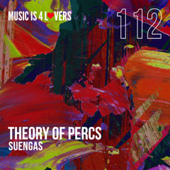 Suengas - Theory Of Percs (Original Mix) [Music is 4 Lovers] [MI4L.com]