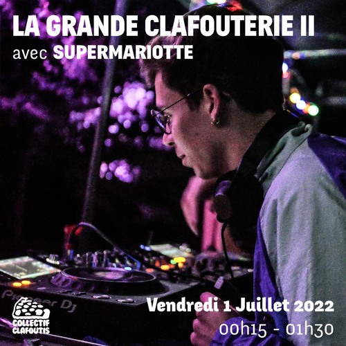 SuperMariotte @ La Grande Clafouterie II