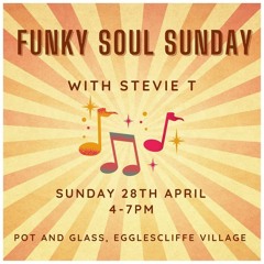 Funky Soul Sunday 1 @P&G - Village