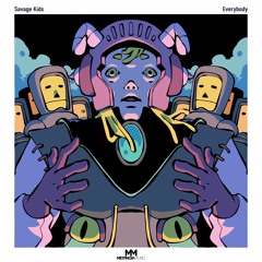 Savage Kids - Everybody