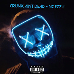 crunk aiint dead G-mix.  [prod. by SouthSide]