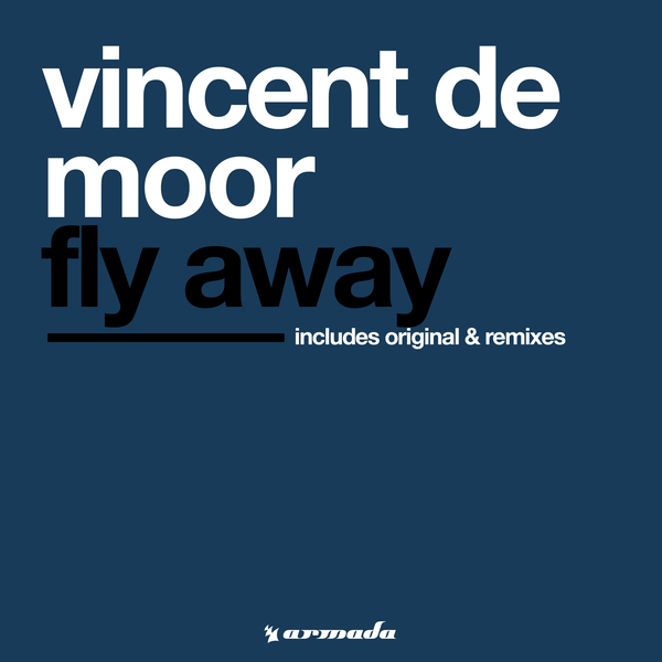 Vincent de Moor – Fly Away (Cosmic Gate Remix)