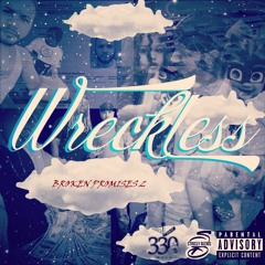 wreck 330 - First Week Out freestyle ruffdraft