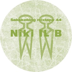 Sakskøbing Mixtape 44 / Niki IL B