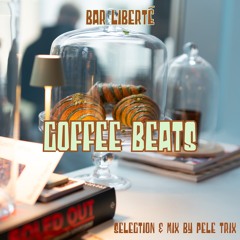Coffee Beats @ Bar Liberté