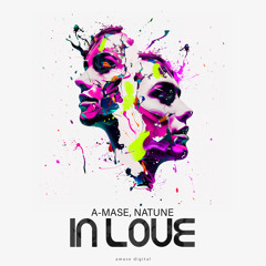 A-Mase, Natune - In Love (Radio Mix)