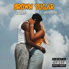 Brown Sugar (feat. UNiVERSE'88)