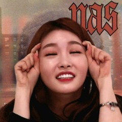 Nas thinks his life's a bitch without Chung Ha