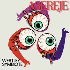 Westley, Symbiote - Asereje (Original Mix)