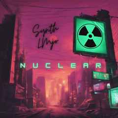 Synth LMJO - Nuclear (on Spotify)