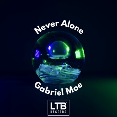 Gabriel Moe - Never Alone