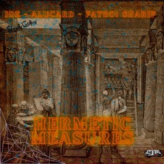 Hermetic Measures [Main] (feat. Fat Boi Sharif)