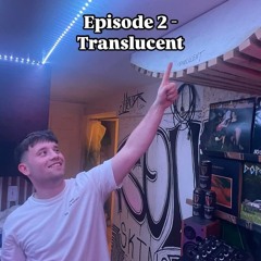 Bassment Beats FM [EP 02] - Translucent