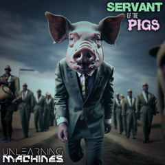 Servant of the Pigs