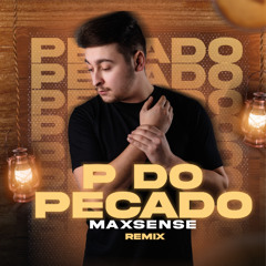 Grupo Menos É Mais, Simone Mendes - P do Pecado (MAXSENSE Remix)
