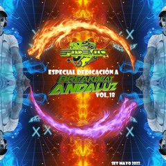 EPIDEMIC @ Especial Dedicacion A BreakBeat Andaluz Vol.18 (Set Mayo 2022)
