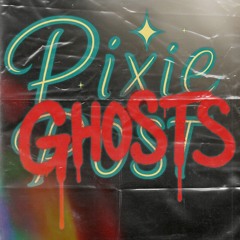GHOSTS (PixieVerse Remix)