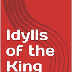 Idylls of the King @Digital=