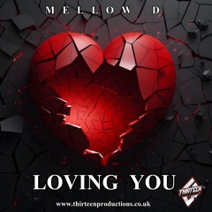 TTP021-MellowD - Loving You  (Radio Edit).wav