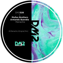 MUÑOZ BROTHERS- ARMANDO BUENDIA- Mariachis -(Original Mix)