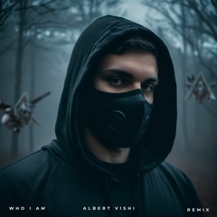 Alan Walker - Who i Am (Albert Vishi Remix)