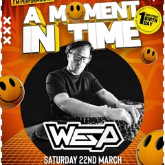 Wes P Live @ Sankey Street A Moment In Time 1st Birthday