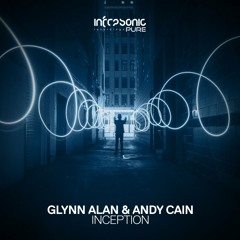 Glynn Alan & Andy Cain - Inception