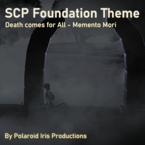 [SCP Theme] Death comes for All - Memento Mori