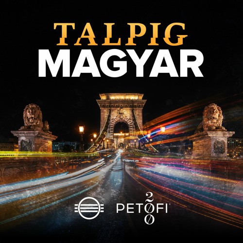 Stream Talpig Magyar 2023/01/29 by Petőfi Rádió | Listen online for free on  SoundCloud