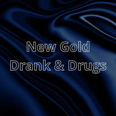 New Gold Vs Drank & Drugs (MB Beats Mashup)