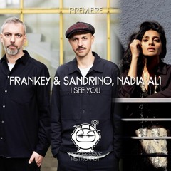 PREMIERE: Frankey & Sandrino, Nadia Ali - I See You (Original Mix) [Renaissance Records]