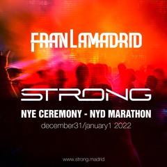 FRAN LAMADRID @ STRONG NEW YEAR