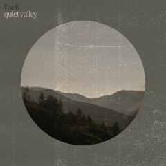 Quiet Valley