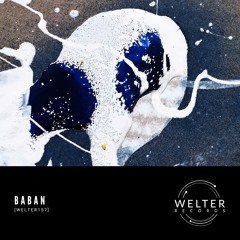 Baban - A Sleepless Dream [WELTER157]